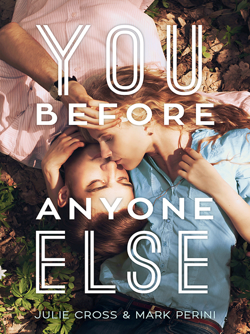 Title details for You Before Anyone Else by Julie Cross - Available